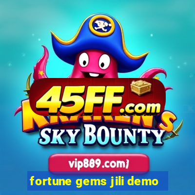 fortune gems jili demo
